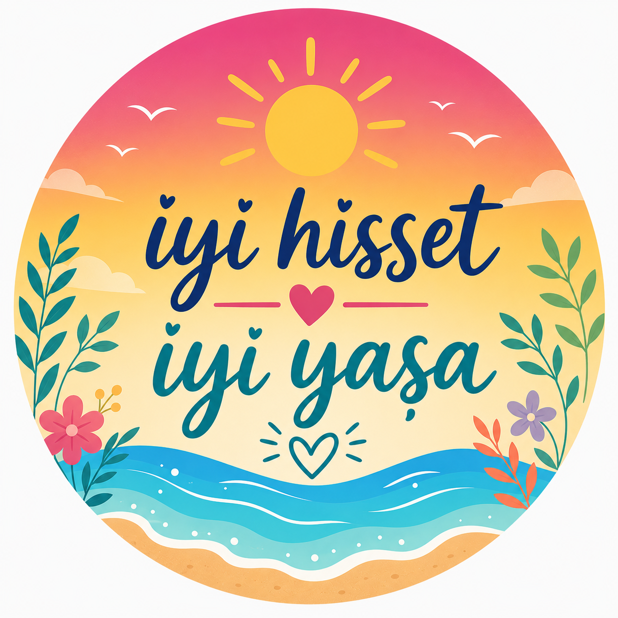 İyi Hisset İyi Yaşa